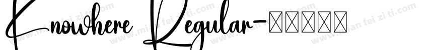 Knowhere Regular字体转换